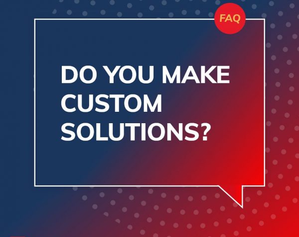 Do you make custom solutions